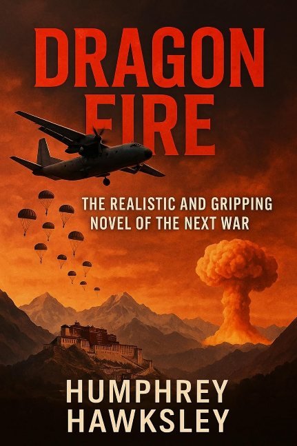 Dragon Fire: The Realistic and Gripping Novel of the Next War
