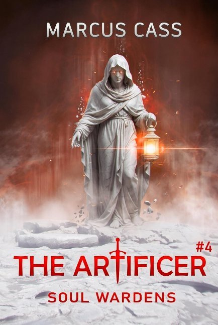 Soul Wardens (The Artificer Book 4): A Portal Progression Fantasy Series
