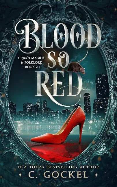 Blood So Red: Urban Magick & Folklore