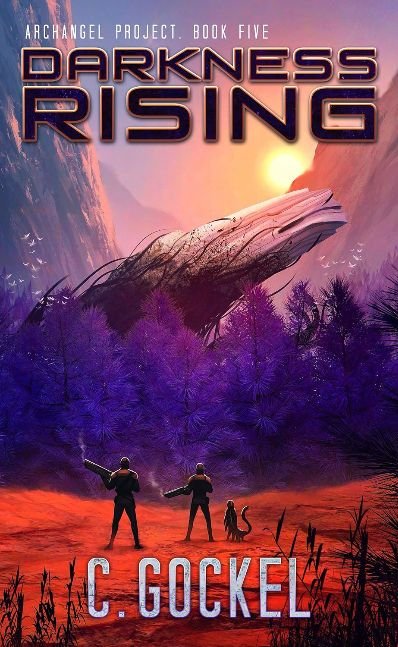 Darkness Rising: Archangel Project. Book 5
